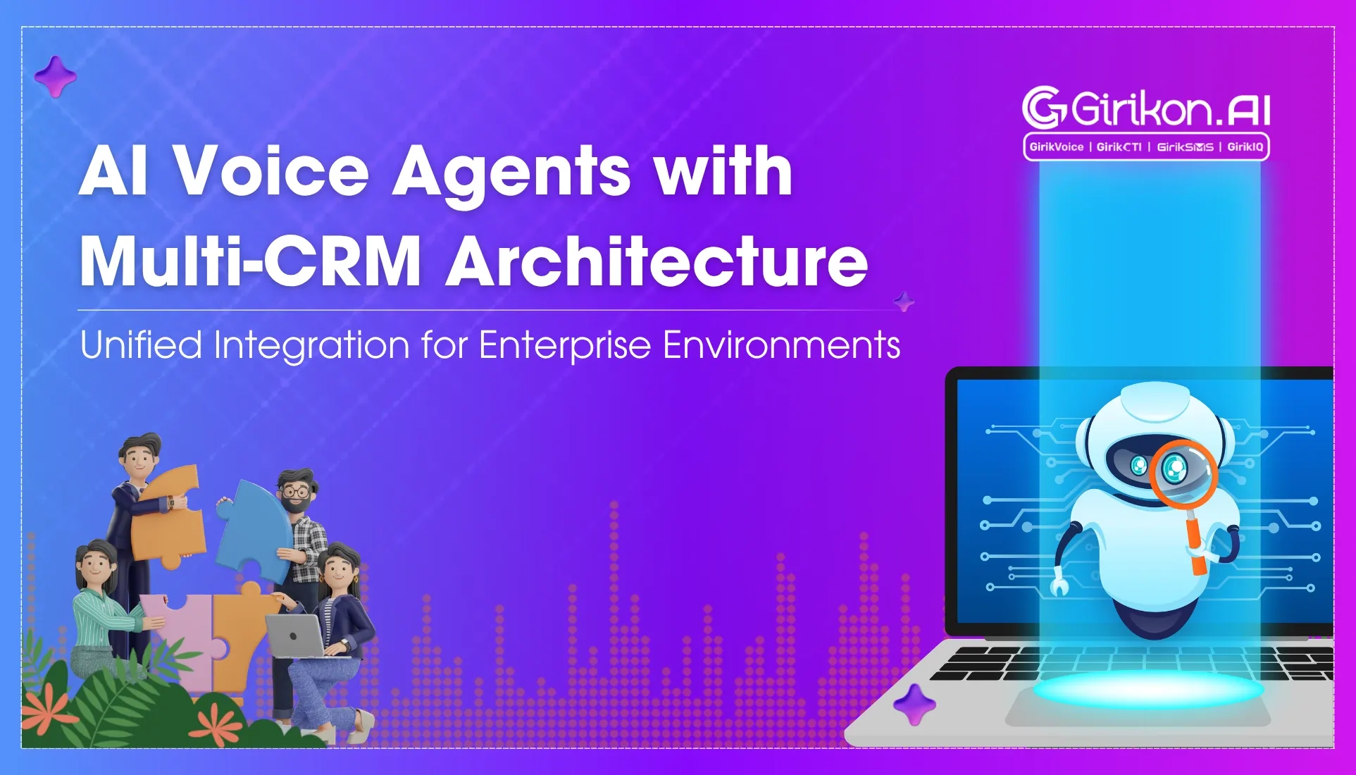 AI Voice Agents with Multi-CRM Architecture: Unified Integration for Enterprise Environments