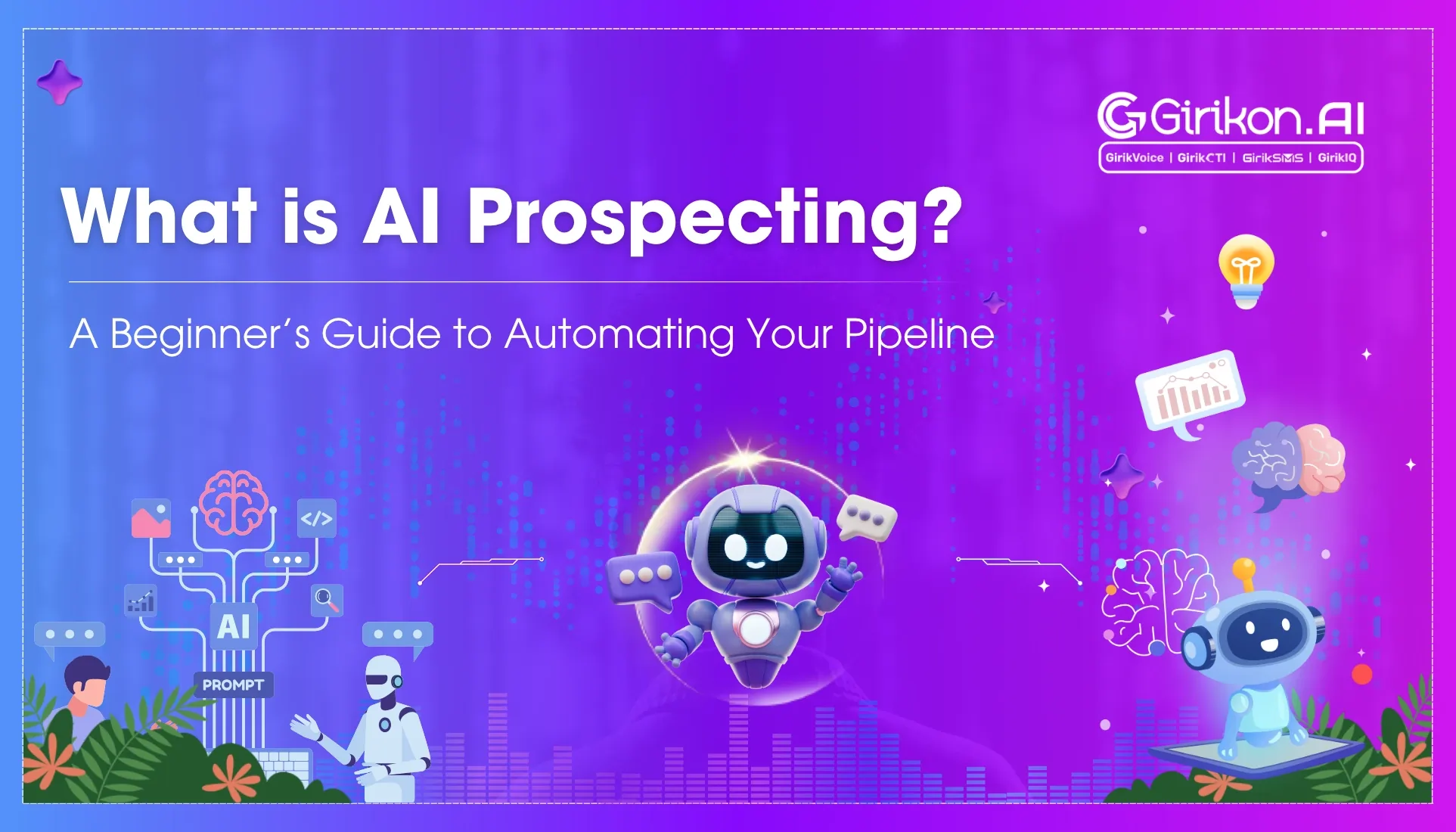 What is AI Prospecting? A Beginner’s Guide to Automating Your Pipeline
